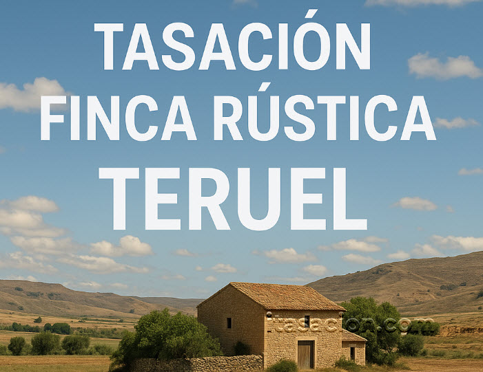 tasación finca rústica Teruel