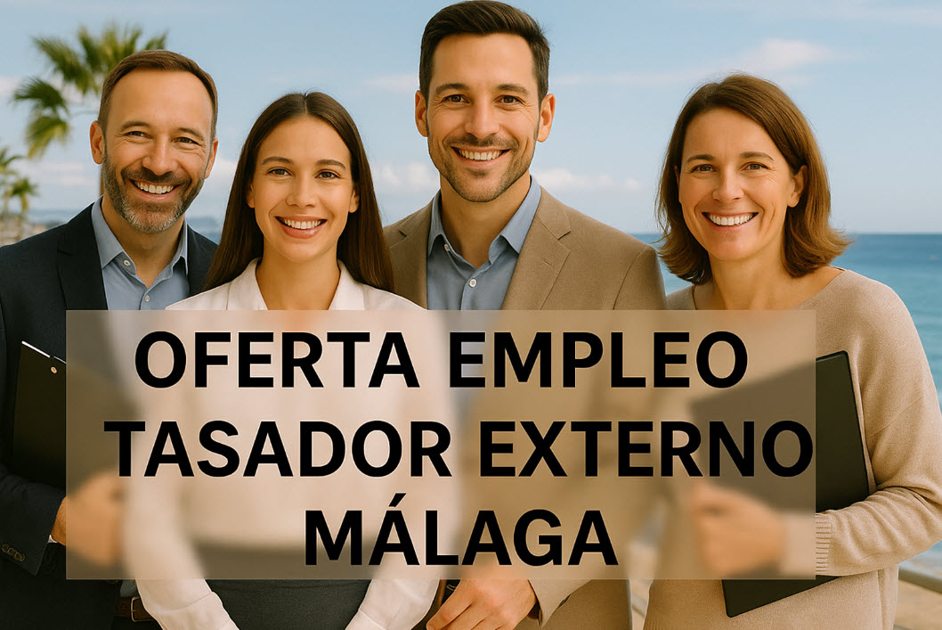 oferta empleo tasador Málaga