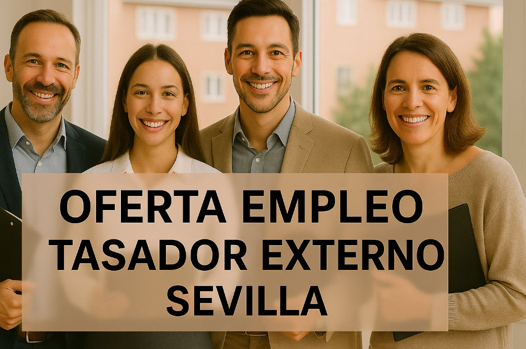 oferta empleo tasador Sevilla