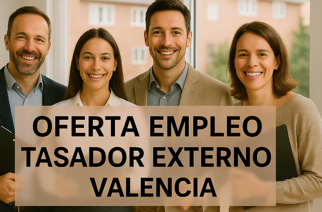 oferta empleo tasador Valencia